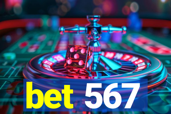 bet 567